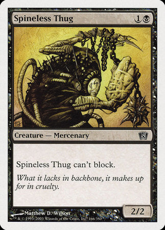 Spineless Thug [Eighth Edition] | Jomio and Rueliete's Cards and Comics