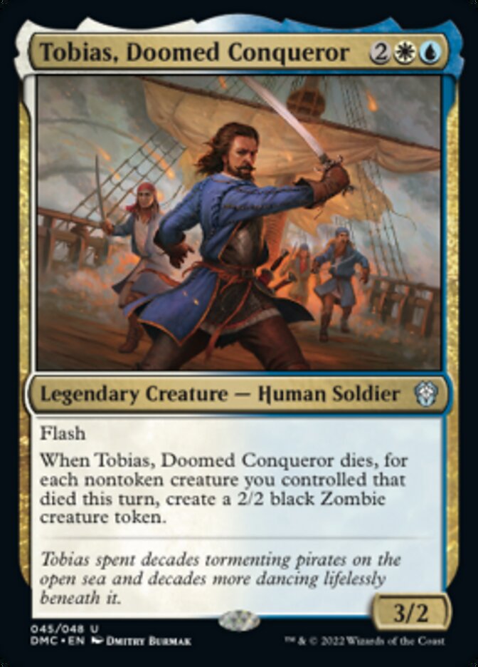 Tobias, Doomed Conqueror [Dominaria United Commander] | Jomio and Rueliete's Cards and Comics