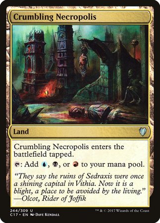 Crumbling Necropolis [Commander 2017] | Jomio and Rueliete's Cards and Comics