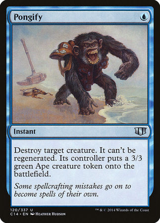 Pongify [Commander 2014] | Jomio and Rueliete's Cards and Comics