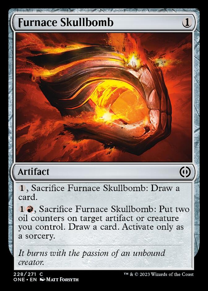 Furnace Skullbomb [Phyrexia: All Will Be One] | Jomio and Rueliete's Cards and Comics