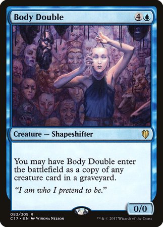 Body Double [Commander 2017] | Jomio and Rueliete's Cards and Comics