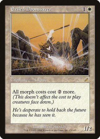 Exiled Doomsayer [Scourge] | Jomio and Rueliete's Cards and Comics