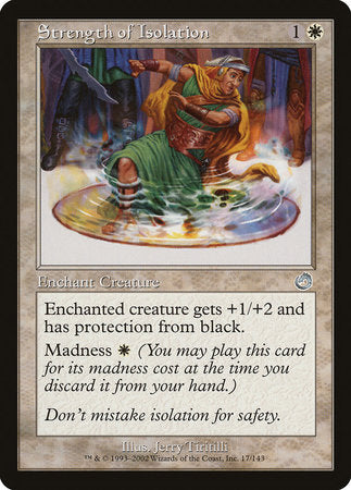 Strength of Isolation [Torment] | Jomio and Rueliete's Cards and Comics