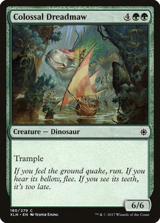 Colossal Dreadmaw [Ixalan] | Jomio and Rueliete's Cards and Comics