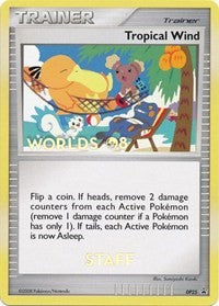 Tropical Wind (DP25) (Worlds 2008 Staff) [Diamond & Pearl: Black Star Promos] | Jomio and Rueliete's Cards and Comics