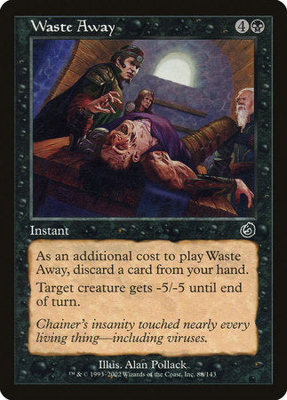 Waste Away [Torment] | Jomio and Rueliete's Cards and Comics