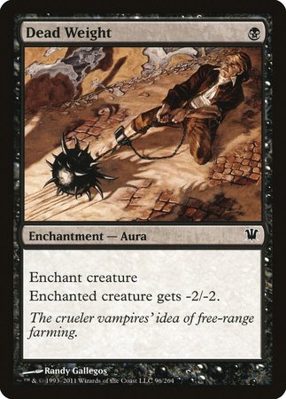 Dead Weight [Innistrad] | Jomio and Rueliete's Cards and Comics