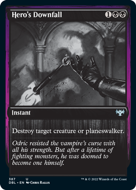 Hero's Downfall [Innistrad: Double Feature] | Jomio and Rueliete's Cards and Comics