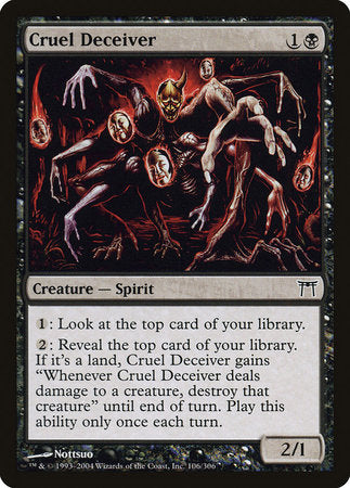 Cruel Deceiver [Champions of Kamigawa] | Jomio and Rueliete's Cards and Comics