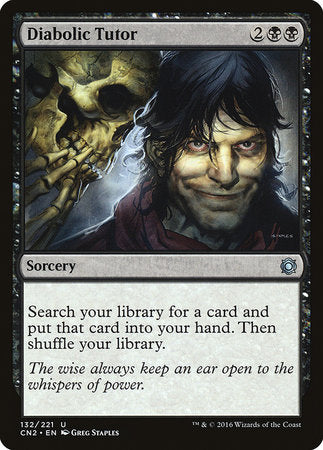 Diabolic Tutor [Conspiracy: Take the Crown] | Jomio and Rueliete's Cards and Comics