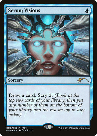 Serum Visions [Friday Night Magic 2015] | Jomio and Rueliete's Cards and Comics