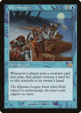 Overburden [Prophecy] | Jomio and Rueliete's Cards and Comics