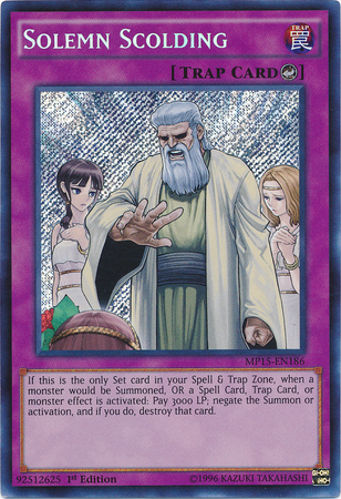 Solemn Scolding [MP15-EN186] Secret Rare | Jomio and Rueliete's Cards and Comics
