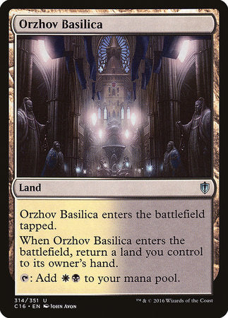 Orzhov Basilica [Commander 2016] | Jomio and Rueliete's Cards and Comics