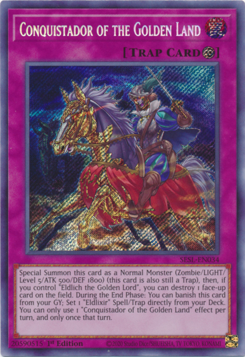 Conquistador of the Golden Land [SESL-EN034] Secret Rare | Jomio and Rueliete's Cards and Comics