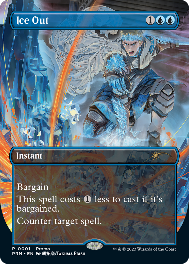 Ice Out [Wizards Play Network 2023] | Jomio and Rueliete's Cards and Comics