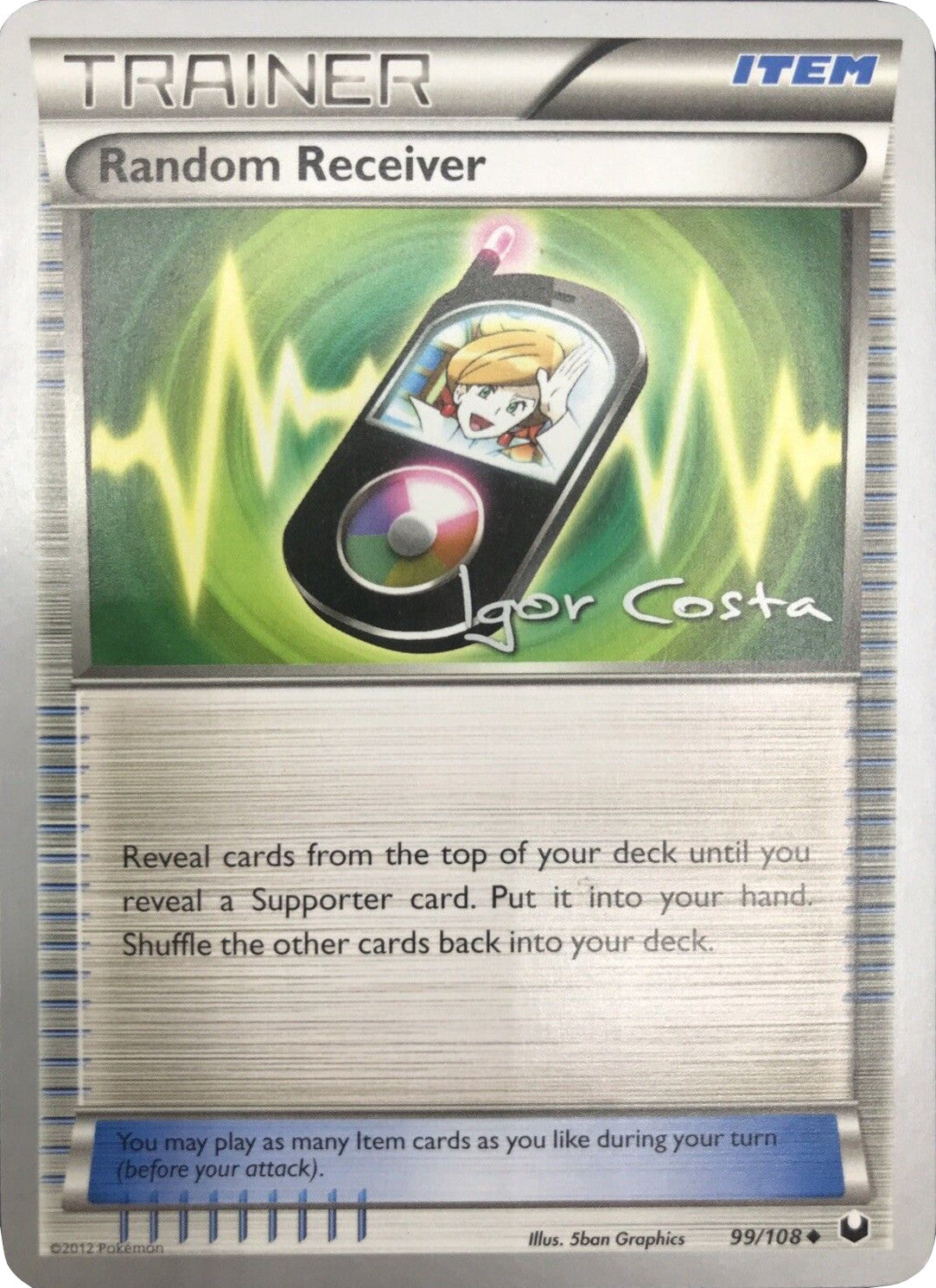 Random Receiver (99/108) (Pesadelo Prism - Igor Costa) [World Championships 2012] | Jomio and Rueliete's Cards and Comics