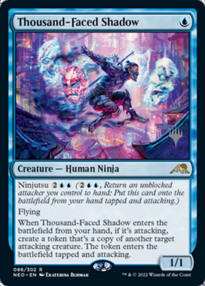 Thousand-Faced Shadow (Promo Pack) [Kamigawa: Neon Dynasty Promos] | Jomio and Rueliete's Cards and Comics