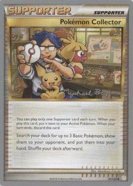 Pokemon Collector (97/123) (Happy Luck - Mychael Bryan) [World Championships 2010] | Jomio and Rueliete's Cards and Comics