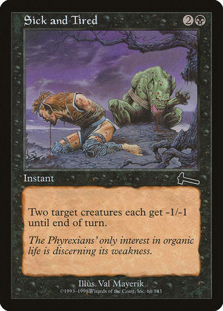 Sick and Tired [Urza's Legacy] | Jomio and Rueliete's Cards and Comics