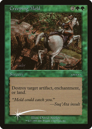 Creeping Mold [Arena League 2001] | Jomio and Rueliete's Cards and Comics
