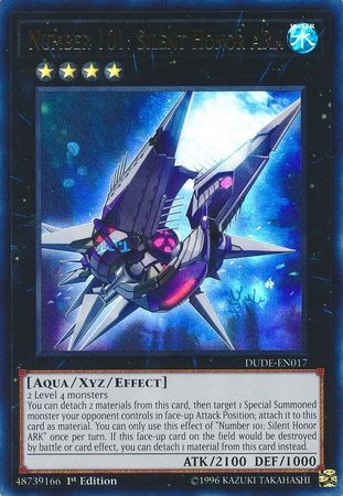 Number 101: Silent Honor ARK [DUDE-EN017] Ultra Rare | Jomio and Rueliete's Cards and Comics