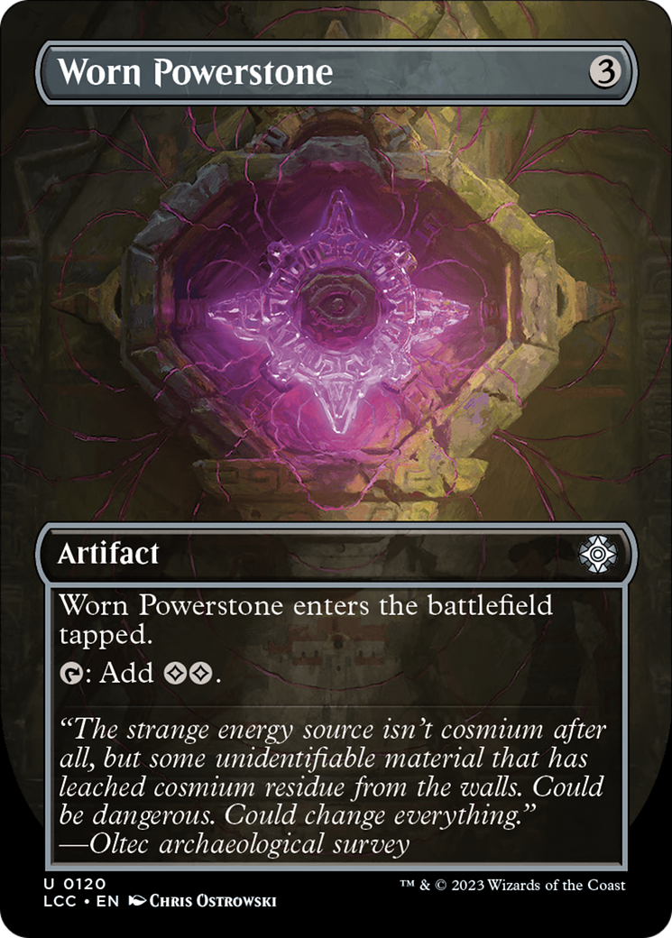 Worn Powerstone (Borderless) [The Lost Caverns of Ixalan Commander] | Jomio and Rueliete's Cards and Comics