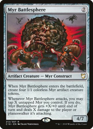 Myr Battlesphere [Commander 2018] | Jomio and Rueliete's Cards and Comics