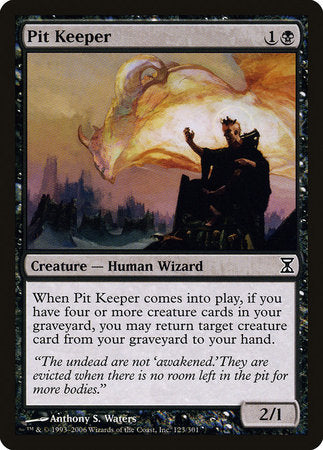 Pit Keeper [Time Spiral] | Jomio and Rueliete's Cards and Comics