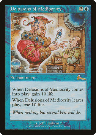 Delusions of Mediocrity [Urza's Legacy] | Jomio and Rueliete's Cards and Comics