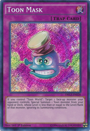 Toon Mask [DRL2-EN028] Secret Rare | Jomio and Rueliete's Cards and Comics