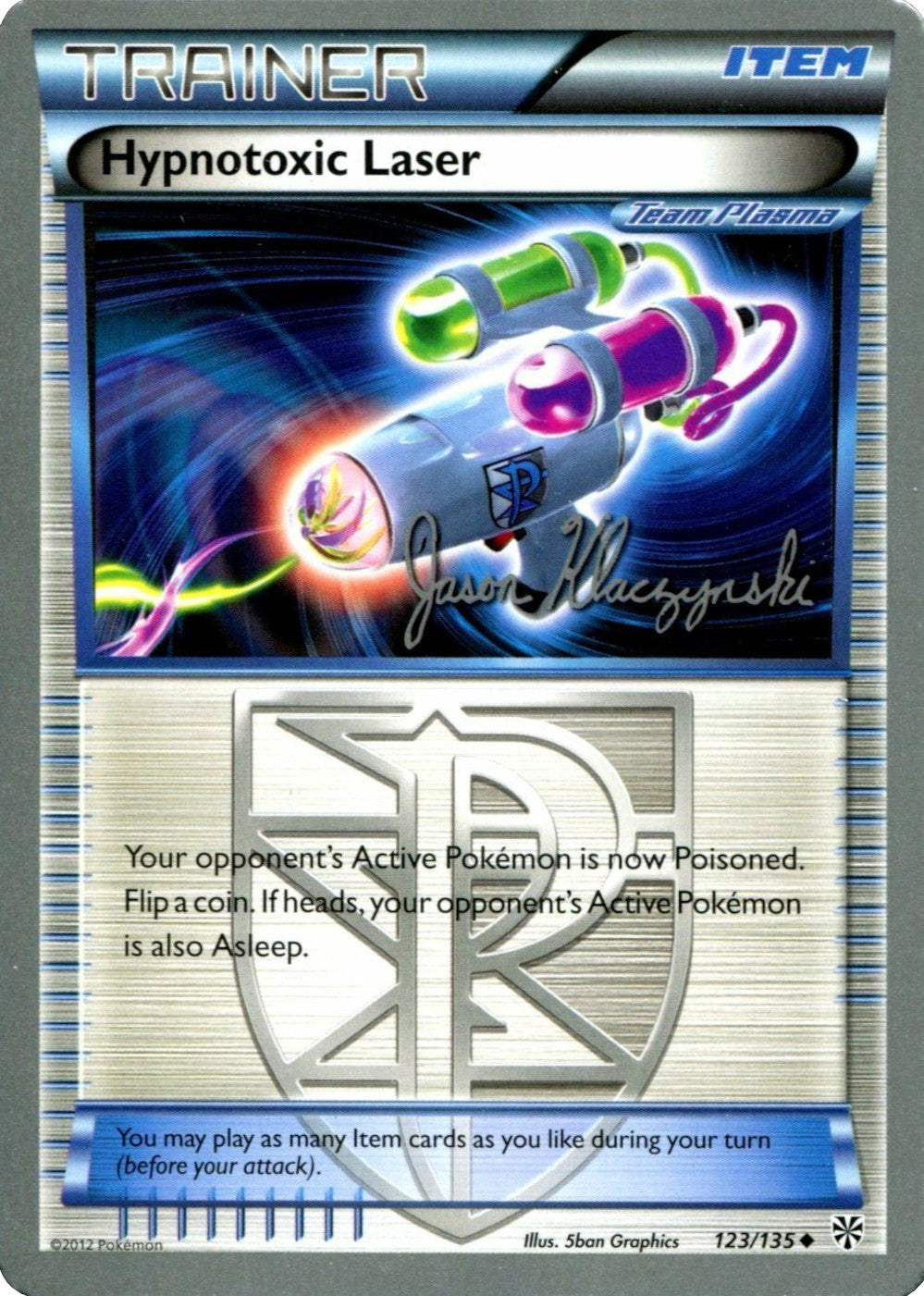 Hypnotoxic Laser (123/135) (Darkrai Deck - Jason Klaczynski) [World Championships 2013] | Jomio and Rueliete's Cards and Comics
