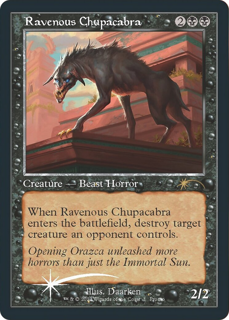 Ravenous Chupacabra (Open House) [Wizards Play Network 2023] | Jomio and Rueliete's Cards and Comics