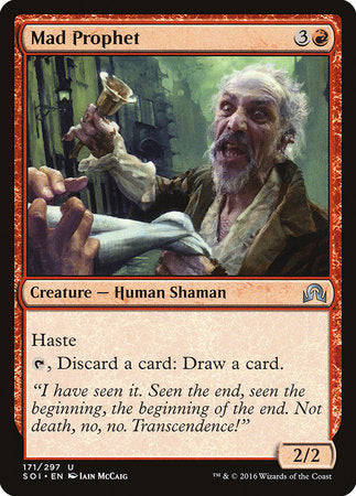 Mad Prophet [Shadows over Innistrad] | Jomio and Rueliete's Cards and Comics