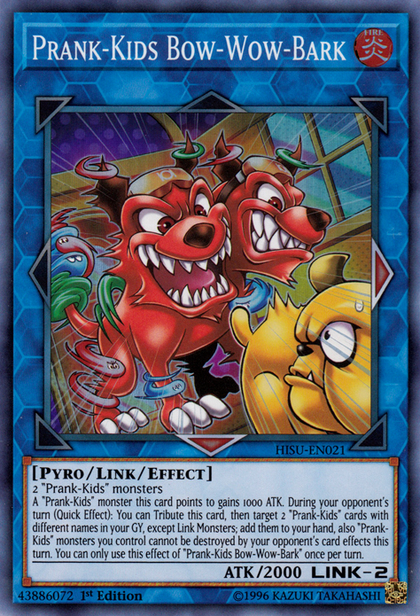 Prank-Kids Bow-Wow-Bark [HISU-EN021] Super Rare | Jomio and Rueliete's Cards and Comics