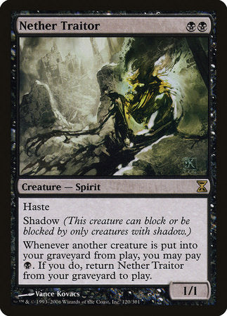 Nether Traitor [Time Spiral] | Jomio and Rueliete's Cards and Comics
