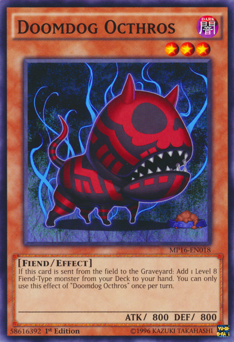 Doomdog Octhros [MP16-EN018] Common | Jomio and Rueliete's Cards and Comics