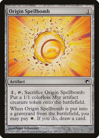 Origin Spellbomb [Scars of Mirrodin] | Jomio and Rueliete's Cards and Comics