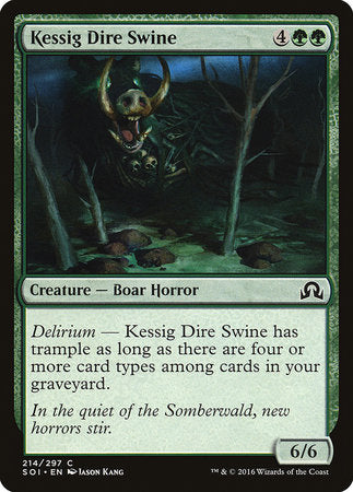 Kessig Dire Swine [Shadows over Innistrad] | Jomio and Rueliete's Cards and Comics