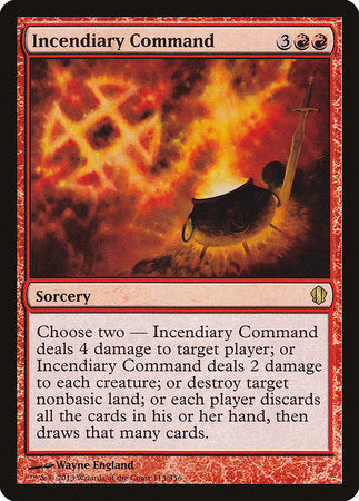 Incendiary Command [Commander 2013] | Jomio and Rueliete's Cards and Comics