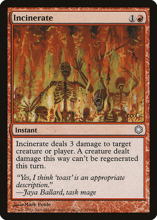 Incinerate [Coldsnap Theme Decks] | Jomio and Rueliete's Cards and Comics