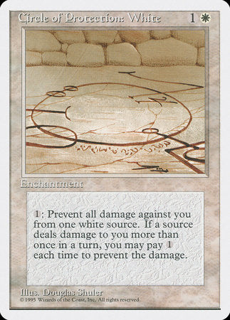 Circle of Protection: White [Fourth Edition] | Jomio and Rueliete's Cards and Comics