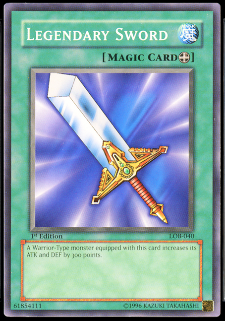 Legendary Sword [LOB-040] Common | Jomio and Rueliete's Cards and Comics