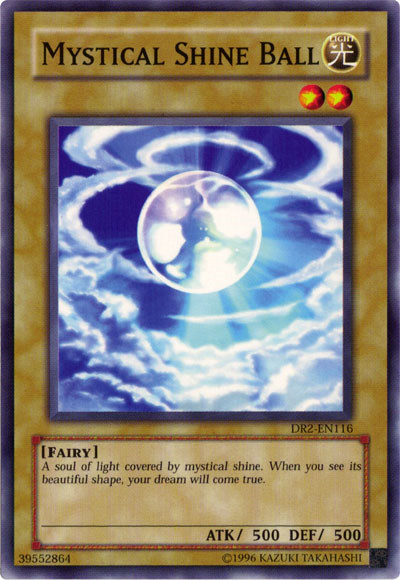 Mystical Shine Ball [DR2-EN116] Common | Jomio and Rueliete's Cards and Comics