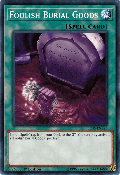 Foolish Burial Goods [SR06-EN026] Common | Jomio and Rueliete's Cards and Comics