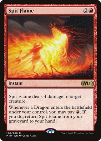 Spit Flame [Core Set 2019] | Jomio and Rueliete's Cards and Comics