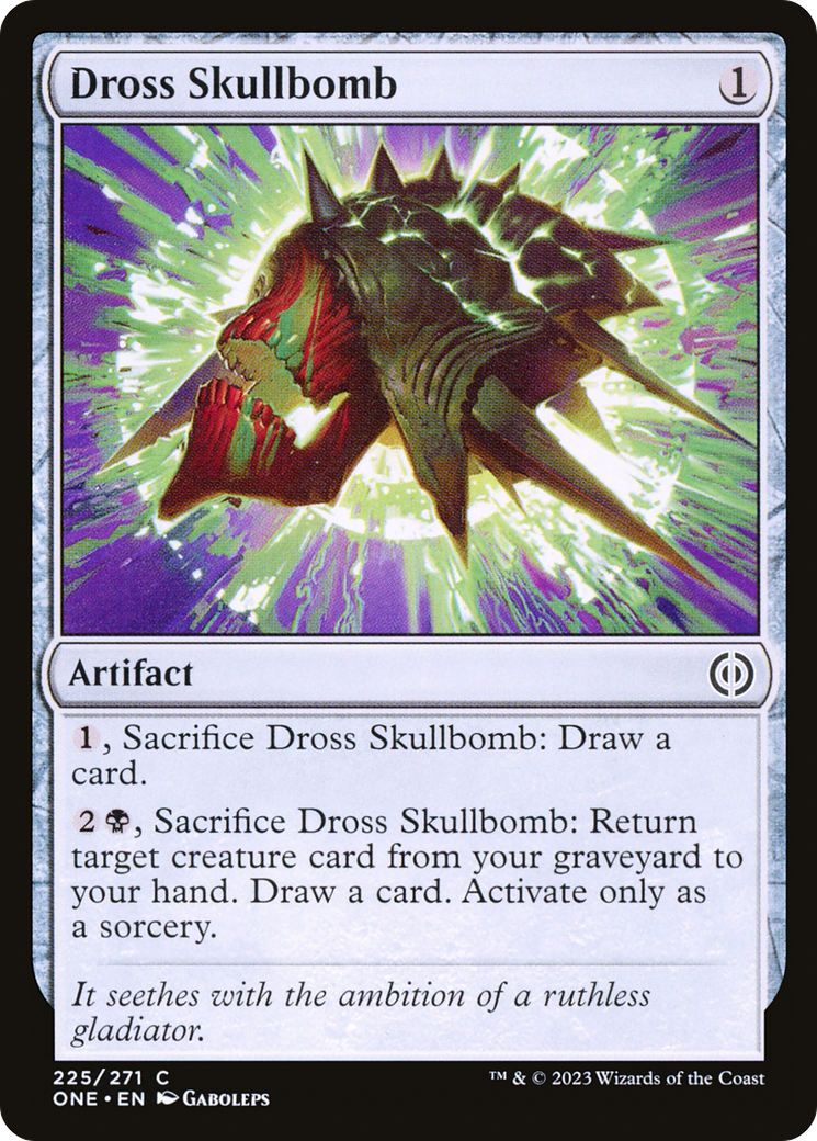 Dross Skullbomb [Phyrexia: All Will Be One] | Jomio and Rueliete's Cards and Comics