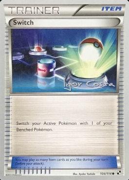 Switch (104/114) (Pesadelo Prism - Igor Costa) [World Championships 2012] | Jomio and Rueliete's Cards and Comics