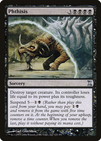 Phthisis [Time Spiral] | Jomio and Rueliete's Cards and Comics